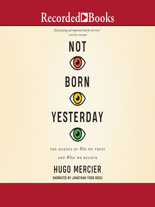 Title details for Not Born Yesterday by Hugo Mercier - Wait list